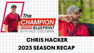 CHRIS HACKER - 2023 SEASON RECAP