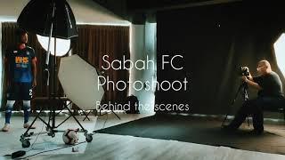 Sabah Football Club Behind the Scenes Photoshoot