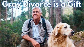 The Surprising Benefits of a Gray Divorce