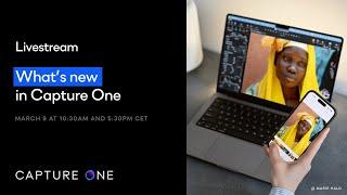 Capture One Livestream | What's New in Capture One?