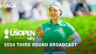 2024 U.S. Women's Open (Round 3): Minjee Lee Headlines Moving Day at Lancaster C.C. | Full Broadcast