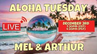 It's Aloha Tuesday with Mel & Arthur LIVE 12/3/24