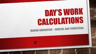 Day's work -  marine navigation question