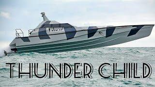 STEALTH BOAT 'THUNDER CHILD' | XSV 17 