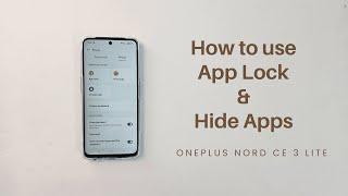 OnePlus Nord CE 3 Lite 5G: How to use App lock and hide apps