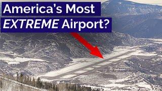 Is Aspen Airport the USA's Most Extreme Airport? #AirportsRevealed