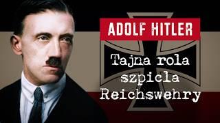 Adolf Hitler: The Secret Role of a Reichswehr Informant