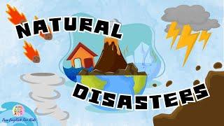 Kids vocabulary - Natural Disaster - Fun English for Kids