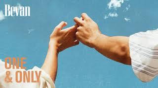 Bevan - One & Only [Official Visualizer]
