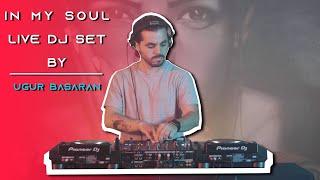 In My Soul (Ugur Basaran Live Set) w/Minorvisuals