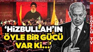 İsrail Lübnan'ı Tamamen Yok Etmek İstiyor! Hizbullah Hakkında Bunları İlk Defa Duyacaksınız!