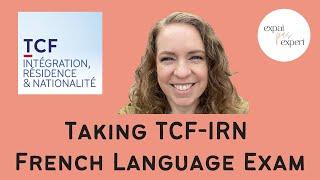 What to Know about the TCF French Language Exam (TCF IRN)