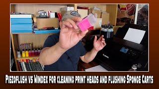 Piezoflush vs Windex for cleaning print heads and flushing Sponge Carts!