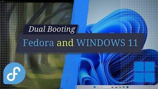 Dual Boot Fedora & Windows 11 on One PC: Easy Guide