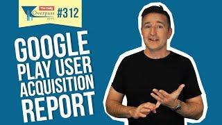 Google Play User Acquisition Report