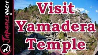 Yamadera Temple  in Yamagata Tour! - Video Japan Guide