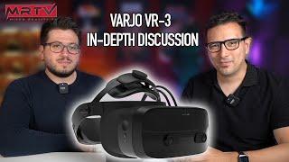 Varjo VR-3 - In-Depth Discussion - All The Pros & All The Cons - The MRTV Experience Report