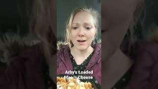 Arby's Loaded Mac 'n Cheese Review