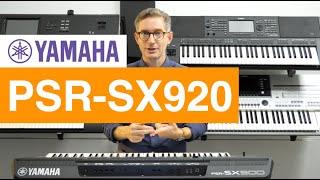 Yamaha PSR-SX920 Arranger Keyboard – What’s New? Full Walkthrough & Demo