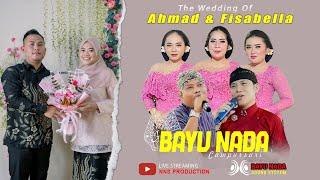 LIVE CAMPURSARI BAYU NADA  // PERNIKAHAN AHMAD & FISA BELLA  // NNS PRODUCTION