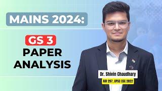 GS-3 Mains 2024 Paper Analysis : Lessons Need to be Learned!