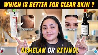 Retinol or Demelan Which  is Better for Clear Skin?Which One to Use?