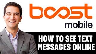 How To See Boost Mobile Text Messages Online (2025)