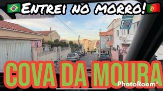 COVA DA MOURA (AMADORA) FAVELA DE PORTUGAL? VEJA UM POUCO DO MORRO | TRABALHO DE MUDANÇA  2022