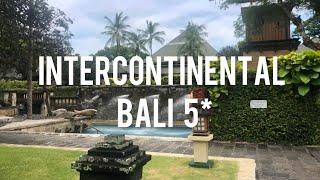 Шикарный люкс отель Intercontinental Bali 5* - обзор, март 2020