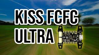 KISS FCFC ULTRA Maiden Flight / George FPV