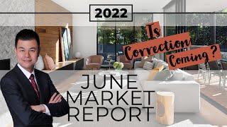 Irvine Real Estate Market Update - Irvine, CA June 2022.  Is Correction Coming?