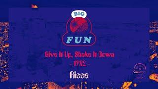 Risse - Give It Up, Shake It Down