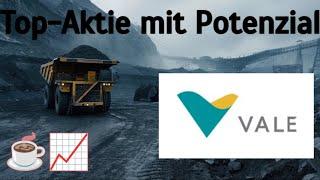 Top-Aktie aus dem Bergbau-Sektor! Vale Analyse