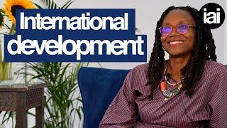 Understanding international development | Eka Ikpe | IAI