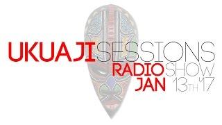 Ukuaji Sessions 13th Jan 2017 South African House Music Radio Show