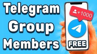 HOW TO GET FREE TELEGRAM GROUP MEMBERS