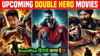 10 Double Hero Upcoming Movies 2024\25 | Double & Triple Hero Upcoming Movies Bollywood And South