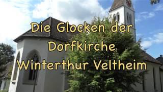 Die Glocken der Dorfkirche Winterthur Veltheim