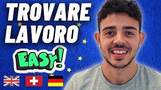 Come TROVARE Lavoro all'ESTERO e in ITALIA! (PAGATO BENE!)  7 Consigli CONCRETI!