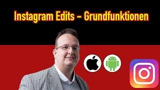 Instagram Edits - The basic functions briefly explained (2025)