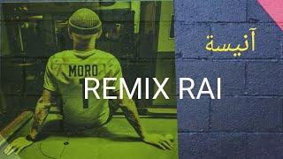 MORO 《آنيسة 》REMIX RAI