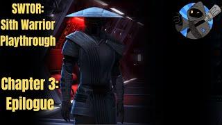 SWTOR - Sith Warrior Playthrough - Chapter 3 - Epilogue: The Path of the Light