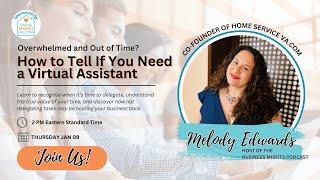 Webinar: How to Tell If You Need a Virtual Assistant