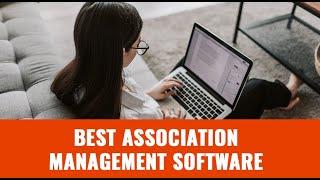 Top 10 Association Management Software