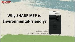 Why SHARP MFP is Environmental-friendly???