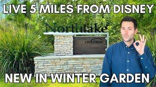 New Homes Near Disney World | Winter Garden | Northlake at Ovation |