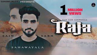 RAJA (official audio) |Sain Sabh Sahawayala |Jazzu Muxic | New Haryanvi song 2024 | #trending #song