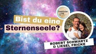 "Bist du eine Sternenseele?" mit Robert Schwartz & Liesel Fricke, Live-Stream Event