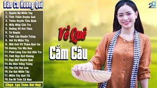 Về Quê Cắm Câu - Dân Ca Đậm Tình Hương Quê Miền Tây - Nhạc Trữ Tình Quê Hương Hay Nhất