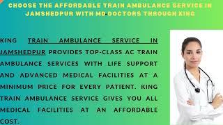 Pick Train Ambulance Service in Kolkata and Jamshedpur at an Affordable Rate